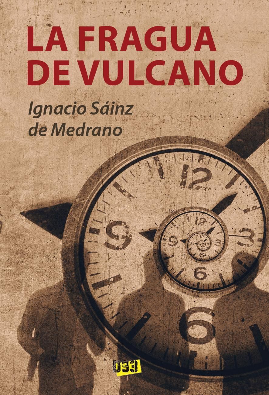 'La fragua de Vulcano', una historia donde el pasado vuelve para ajustar las cuentas con violencia