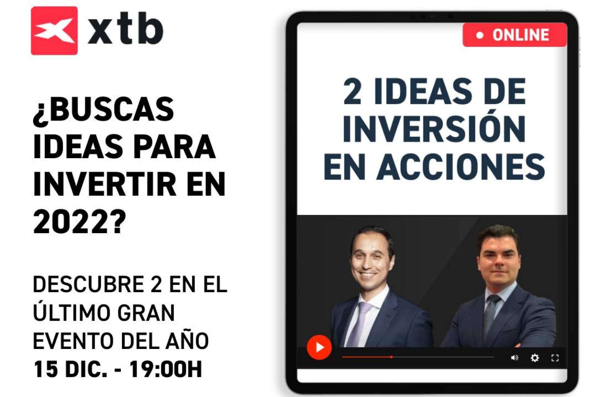 Dos propuestas de inversión al alcance de todos, el evento en línea de bolsa organizado por XTB