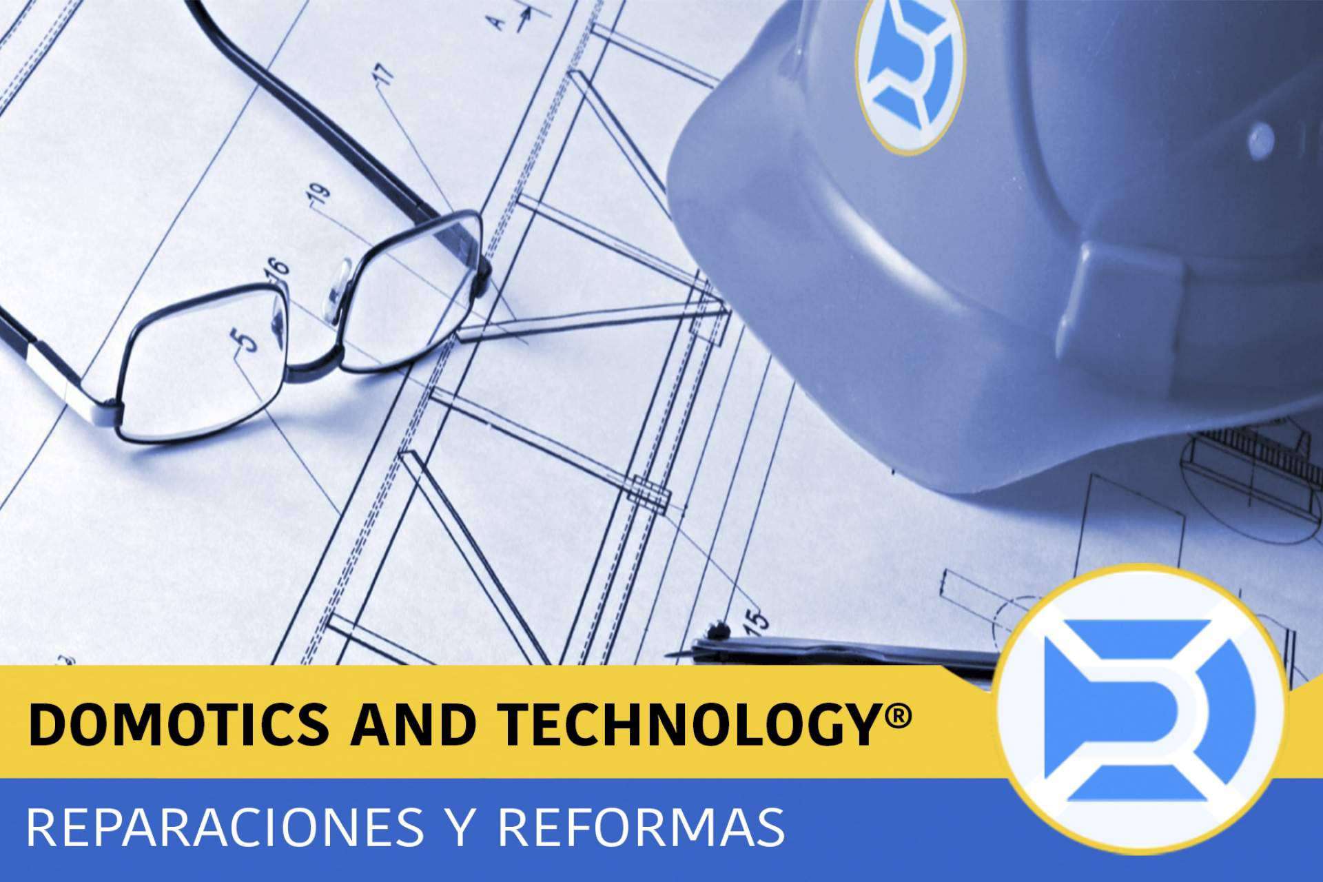 ¿Qué beneficios brindan las reparaciones integrales y las reformas de Domotics and Technology?