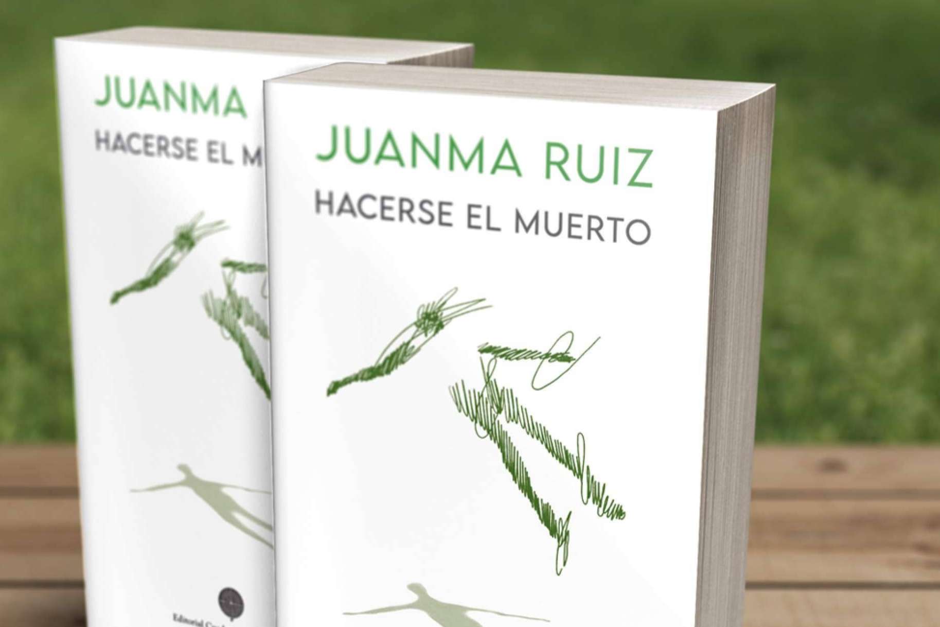 Ya está en las librerías 'Hacerse el muerto', de Juanma Ruiz. Poesía como actitud vital